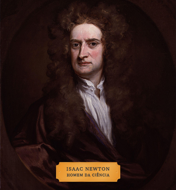 Pintura - Retrato de Isaac Newton com placa contendo o nome "Isaac Newton" e o título de "homem da ciência".