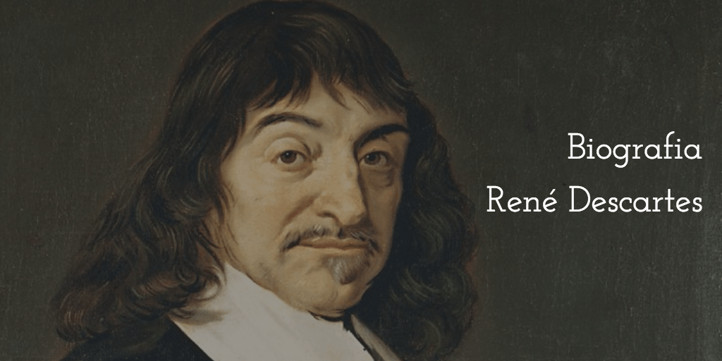 Retrato (pintura a óleo) de René Descartes à esquerda e o título "Biografia René Descartes" à direita.