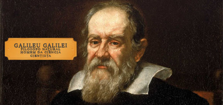 Pintura - Retrato do cientista Galileu Galilei com placa contendo o nome "Galileu Galilei" e o título de "filósofo natural/homem da ciência/cientista".